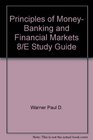 Principles of Money Banking and Financial Markets 8/E Study Guide