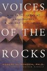 Voices of the Rocks  A Scientist Looks at Catastrophes and Ancient Civilizations