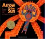 Arrow to the Sun  A Pueblo Indian Tale