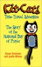 Kit Cat's TimeTravel Adventure The Story of the National Day of Prayer