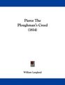 Pierce The Ploughman's Creed