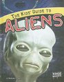 The Kids' Guide to Aliens