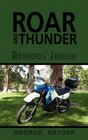 ROAR AND THUNDER Motorcycle Journeys