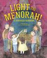 Light the Menorah A Hanukkah Handbook