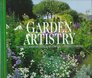 Garden Artistry Secrets of Designing and Planting a Small Garden