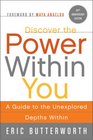 Discover the Power Within You: A Guide to the Unexplored Depths Within (Plus)