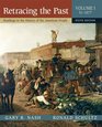 Retracing the Past Readings in the History of the American People Volume I