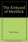 The Kirkyard of Methlick