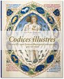 Codices illustres The world's most famous illuminated manuscripts