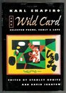 The Wild Card Selected Poems Early and Late