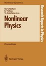 Nonlinear Physics Proceedings of the International Conference Shanghai Peoples Rep of China April 2430 1989