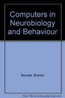 Computers in Neurobiology and Behaviour