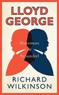Lloyd George Statesman or Scoundrel