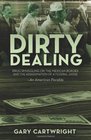 Dirty Dealing Drug Smuggling on the Mexican Border and the Assassination of a Federal Judge