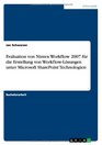 Evaluation Von Nintex Workflow 2007 Fur Die Erstellung Von WorkflowLosungen Unter Microsoft Sharepoint Technologien