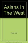 Asians in the West 2