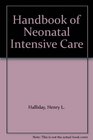 Handbook of Neonatal Intensive Care