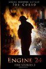 Engine 24 Fire Stories 3