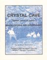 Crystal Cave Hidden Jewel of Joplin  Rediscovered and Reexplored
