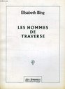 Les hommes de traverse