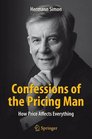 Confessions of the Pricing Man How Price Affects Everything