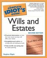 The Complete Idiot's Guide  to Wills and Estates