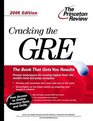 Cracking the GRE, 2005 Edition (Princeton Review Series)
