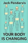 Your Body Is Changing  Stories