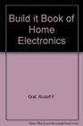 Build-it book of home electronics