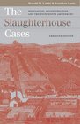 The Slaughterhouse Cases Regulation Reconstruction And the Fourteenth Amendment