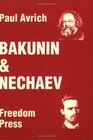 Bakunin And Nechaev