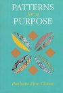 Patterns for a Purpose