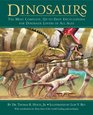 Dinosaurs The Most Complete UptoDate Encyclopedia for Dinosaur Lovers of All Ages