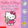 Hello Kitty's Guide to Friends Fun and the Fabulous Me