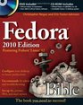 Fedora Bible 2010 Edition Featuring Fedora Linux 12