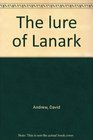 The lure of Lanark