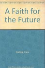 A Faith for the Future