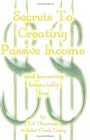 Secrets To Creating Passive Income and becoming financially free