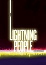 Lightning People A Novel