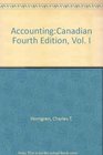 AccountingCanadian Fourth Edition Vol I