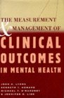 The Measurement and Management of Clinical Outcomes in Mental Health