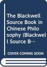 The Blackwell Source Book in Chinese Philosophy