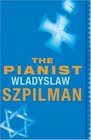 The Pianist The Extraordinary Story of One Man's Survival in Warsaw 193945