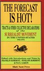 The Forecast Is Hot Tracts  Other Collective Declarations of the Surrealist Movement in the United States 19661976