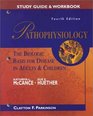 Study Guide  Workbook Pathophysiology The Biologic Basis for Disease in Adults and Children