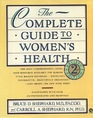 The Complete Guide to Women's Health Second Revised Edition