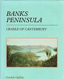 Banks Peninsula Cradle of Canterbury