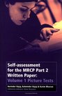Selfassessment for the MRCP Part 2 Written Paper Volume 1 Picture Tests