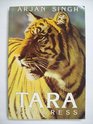 Tara A Tigress
