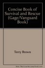 Concise Book of Survival and Rescue